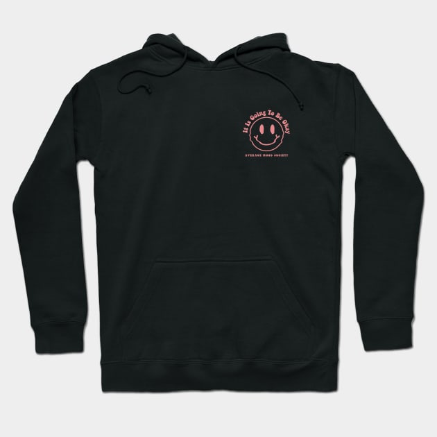 Average Mood Society Hoodie by Taylor Thompson Art